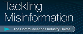 Tackling Misinformation: The Communications Industry Unites
