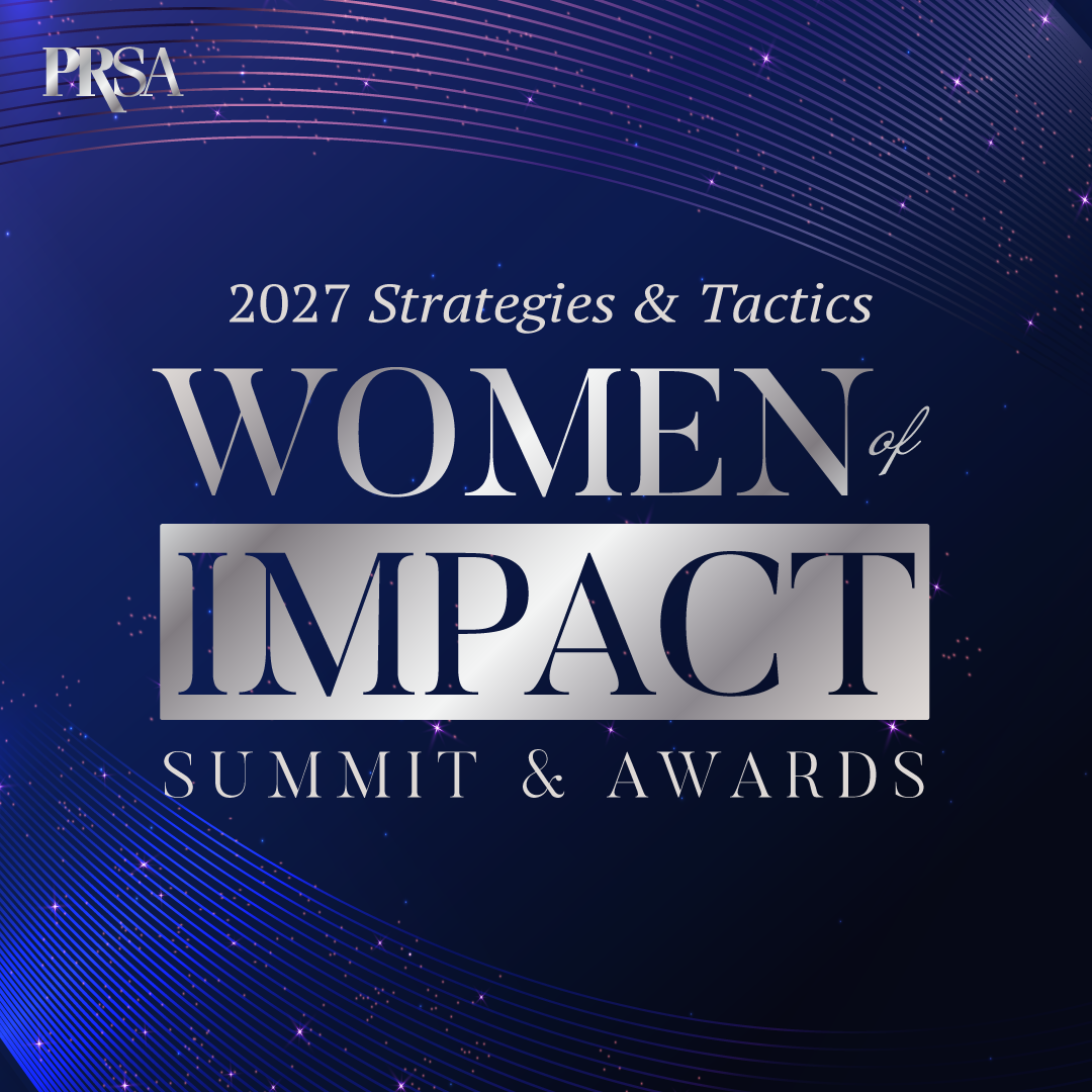 PRSA 2027 Strategies & Tactics Women of Impact Summit & Awards