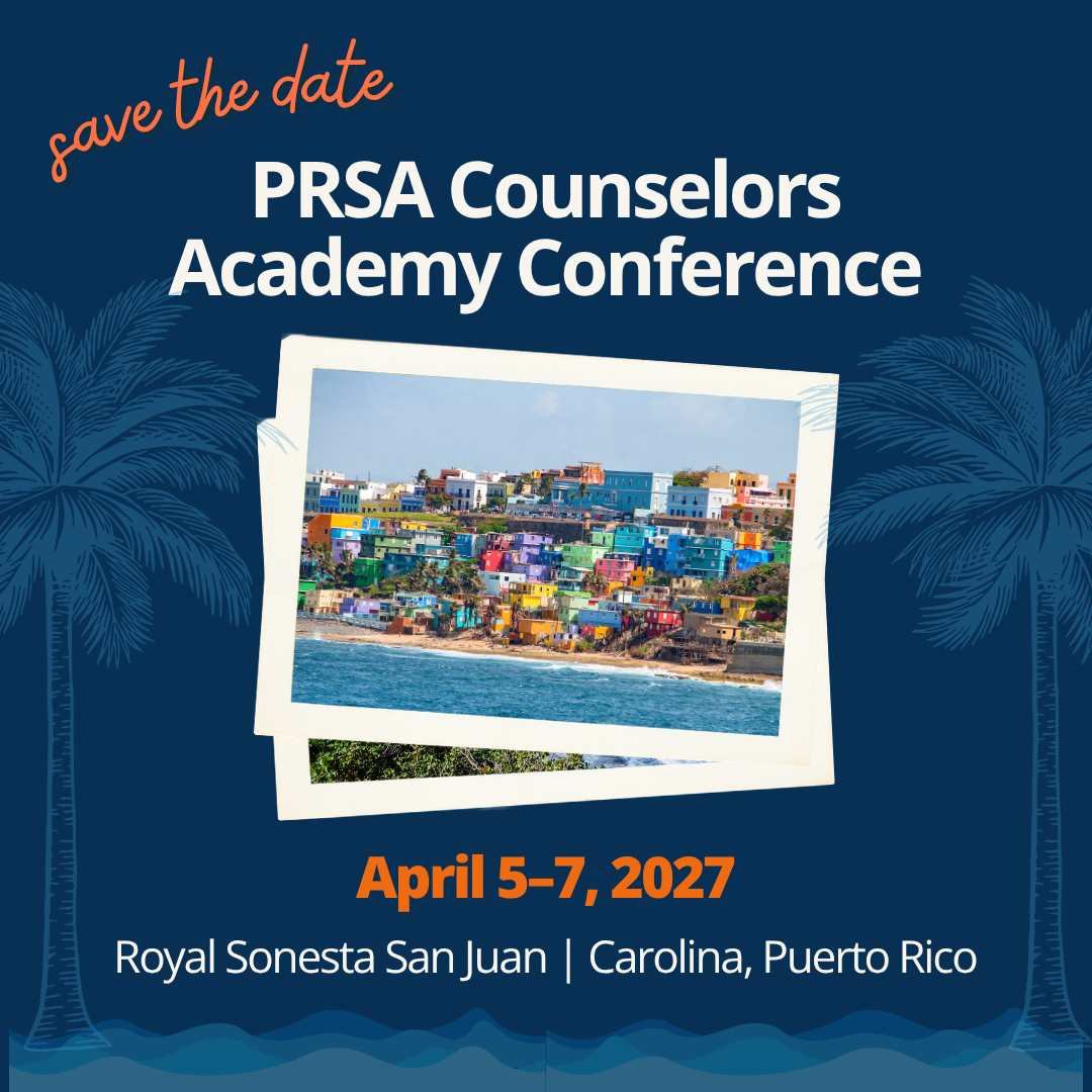 2027 PRSA Counselors Academy Conference | Save the Date | April 5-7, 2027 | Royal Sonesta San Juan | Carolina, Puerto Rico