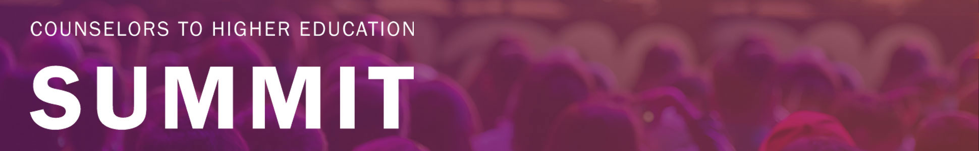 Counselors to Higher Education Summit
