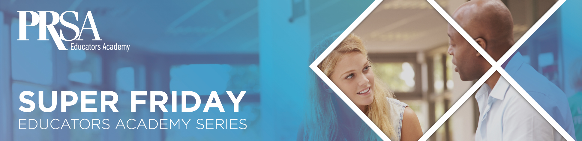 Super-Friday-Series_web Super Friday Educators Academy Webinar Series