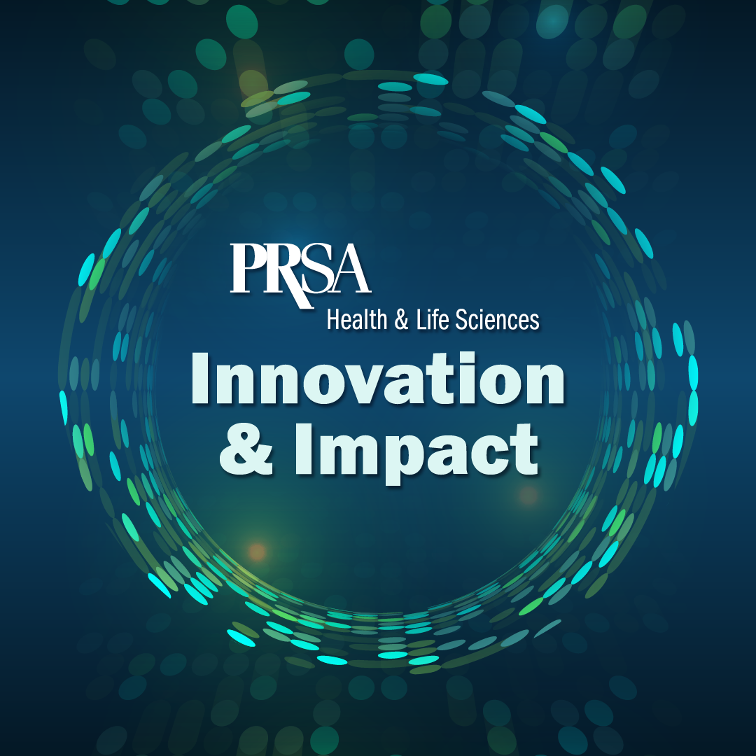 2026 PRSA Health & Life Sciences Conference: Innovation & Impact
