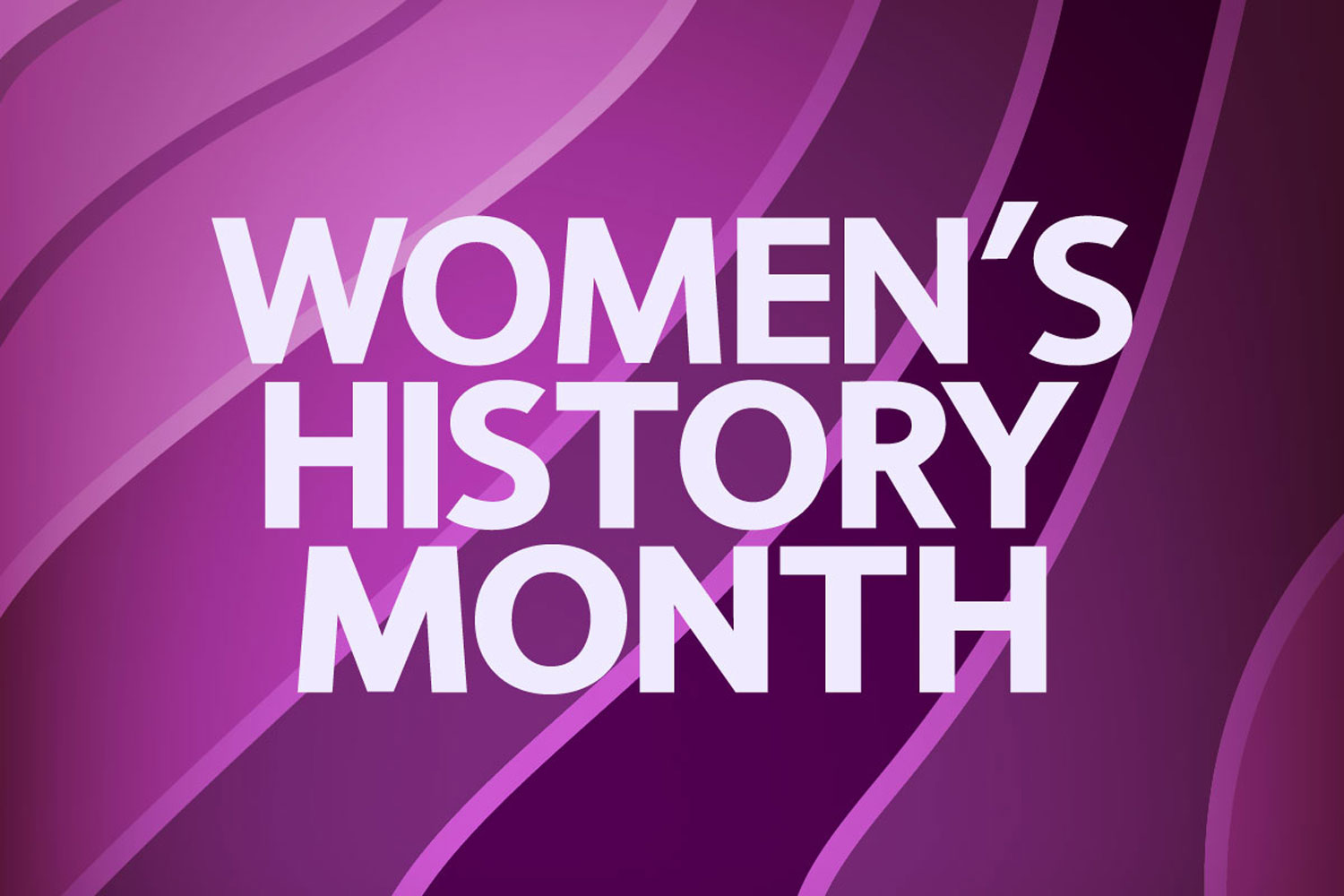 Women's History Month Women's History Month