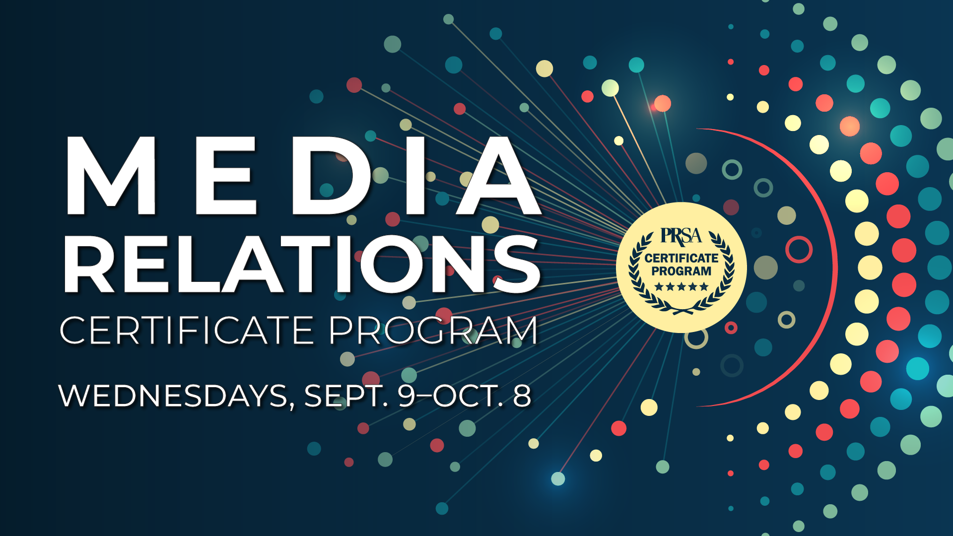Media Relations Certificate Program | Wednesdays, Sept. 9-Oct. 8