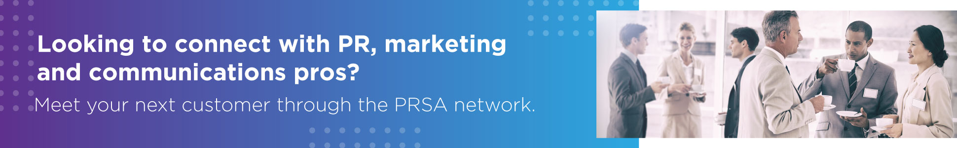 Looking to connect with PR, marketing and communications pros?