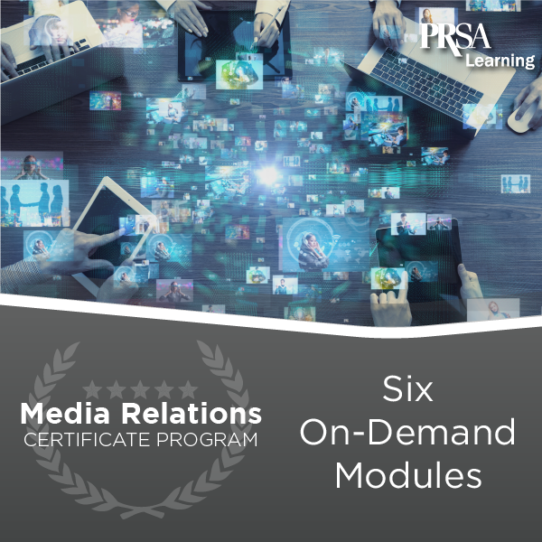 Media Relations Certificate Program (on-demand)