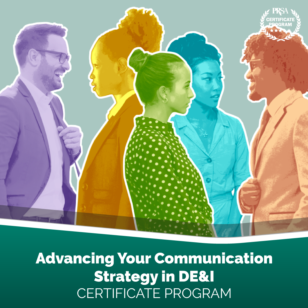 Advancing Your Communication Strategy in Diversity, Equity and Inclusion Certificate Program
