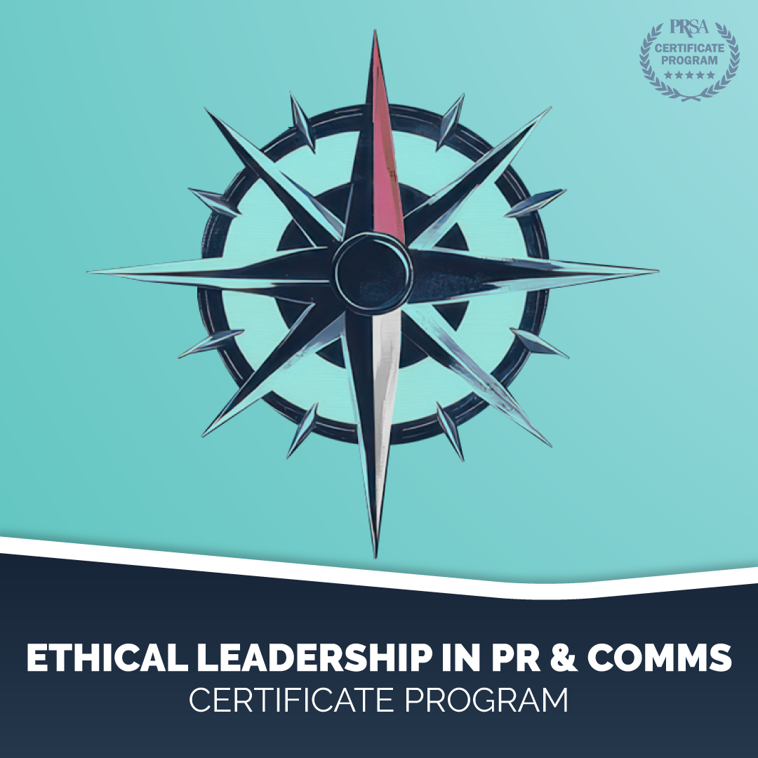 Ethical Leadership in Public Relations and Communications Certificate Program