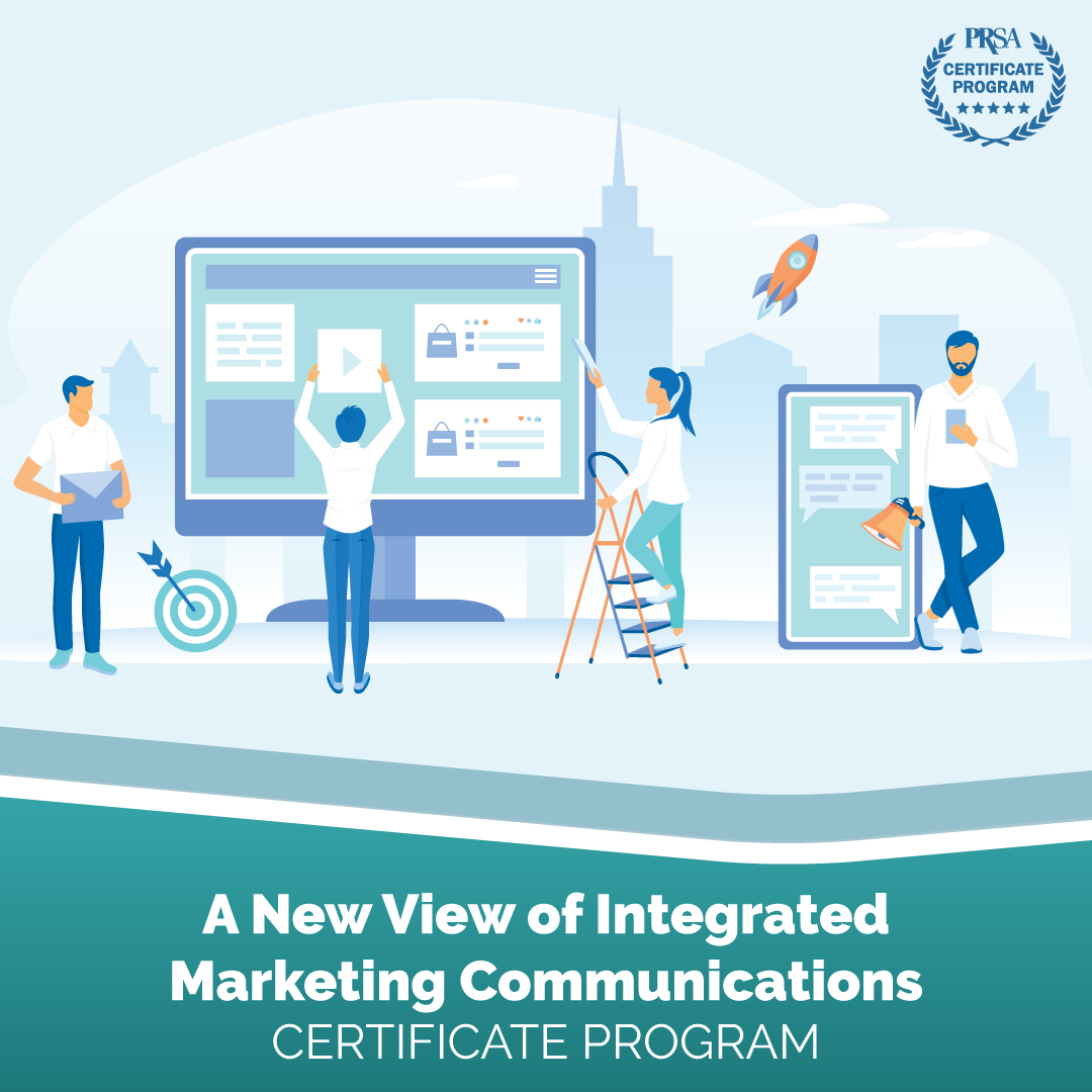 A New View of Integrated Marketing Communications Certificate Program